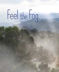 Feel the Fog - Hardcover