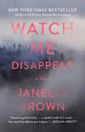 Watch Me Disappear - Paperback