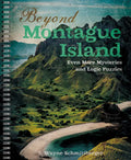 Beyond Montague Island: Even More Mysteries and Logic Puzzles - Spiral
