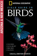 National Geographic Field Guide to Birds: Arizona and New Mexico - Paperback