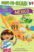 Living in . . . Mexico: Ready-To-Read Level 2 - Hardcover