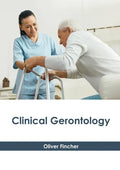 Clinical Gerontology - Hardcover