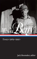 Wendell Berry: Essays 1969-1990 (Loa #316) - Hardcover