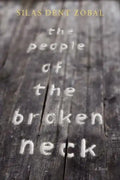 The People of the Broken Neck - Paperback