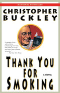 Thank You for Smoking - Paperback