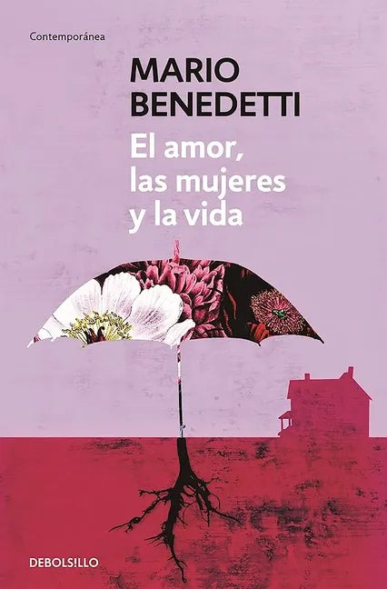 El Amor, Las Mujeres Y La Vida / Love, Women and Life - Paperback