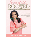 Gracefully Rooted - Paperback