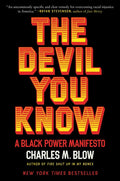 The Devil You Know: A Black Power Manifesto - Paperback
