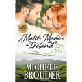 A Match Made in Ireland (Large Print) - Hardcover