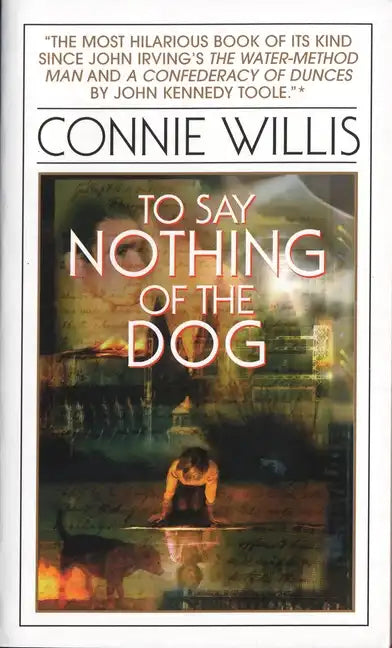To Say Nothing of the Dog: Or How We Found the Bishop's Bird Stump at Last - Paperback