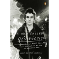 A Man Called Destruction: The Life and Music of Alex Chilton, From Box Tops to Big Star to Backdoor Man - Paperback