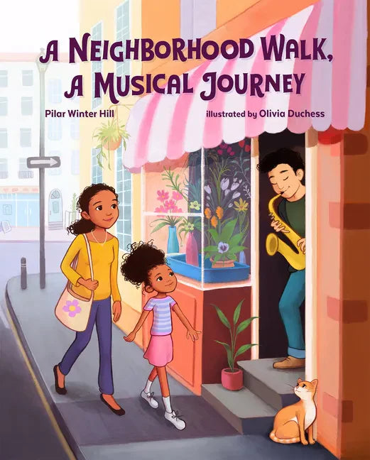 A Neighborhood Walk, a Musical Journey - Hardcover