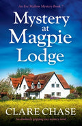 Mystery at Magpie Lodge: An absolutely gripping cozy mystery novel - Paperback