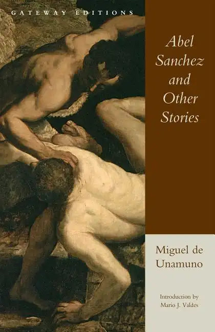 Abel Sanchez and Other Stories - Paperback