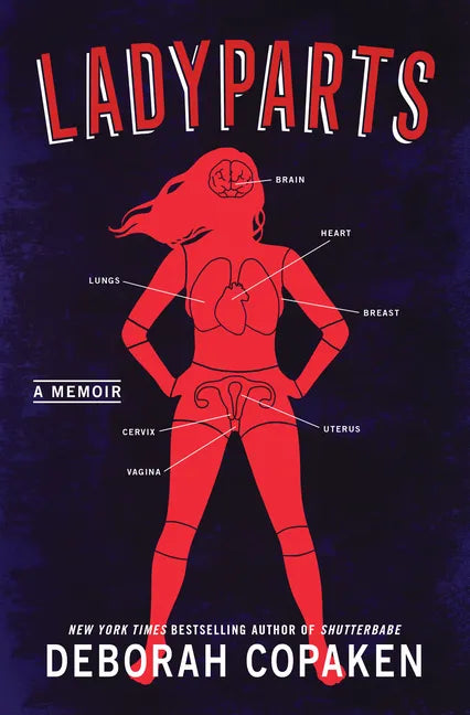Ladyparts: A Memoir - Hardcover