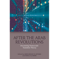 After the Arab Revolutions: Decentring Democratic Transition Theory - Paperback