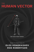 The Human Vector: Pivot to Profitability - Paperback