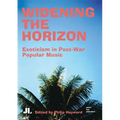 Widening the Horizon: Exoticism in Post-War Popular Music - Paperback