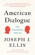 American Dialogue: The Founders and Us - Paperback