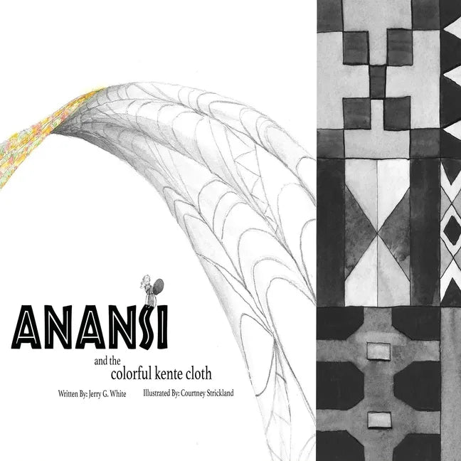 Anansi and the Colorful Kente Cloth - Paperback