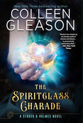 The Spiritglass Charade - Hardcover