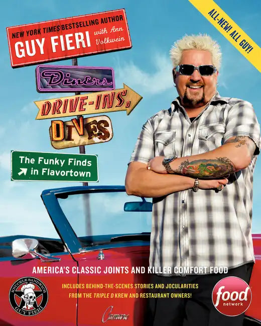 Diners, Drive-Ins, and Dives: The Funky Finds in Flavortown: America's Classic Joints and Killer Comfort Food - Paperback