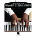 Pianist's Guide to Scales Over Chords - The Foundation of Melodic Improvisation Book with Online Audio by Chad Johnson and Heather Parks - Paperback