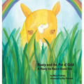 Rusty and the Pot of Gold: A Rusty the Ranch Horse Tale - Hardcover