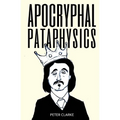 Apocryphal Pataphysics - Paperback