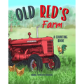 Old Red's Farm: Learn to count from one to ten and see Old Red's Farm! - Paperback