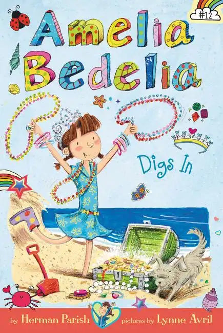 Amelia Bedelia Chapter Book #12: Amelia Bedelia Digs in - Hardcover