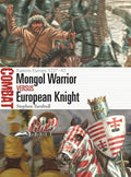 Mongol Warrior Vs European Knight: Eastern Europe 1237-42 - Paperback