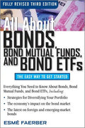 All about Bonds, Bond Mutual Funds, and Bond ETFs - Paperback