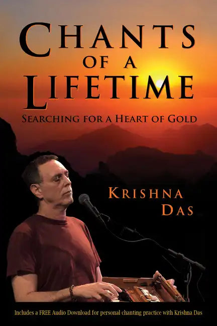 Chants of a Lifetime: Searching for a Heart of Gold - Paperback