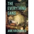 The Everything Gang: A Journey of Friendship Beyond the Civil War - Paperback