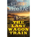 The Last Wagon Train - Paperback