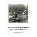 Songs and Stories from a Canadian Yooper - Paperback