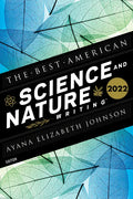 The Best American Science and Nature Writing 2022 - Paperback