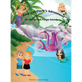 Zoey and Clark's Adventures To The British Virgin Islands - Hardcover