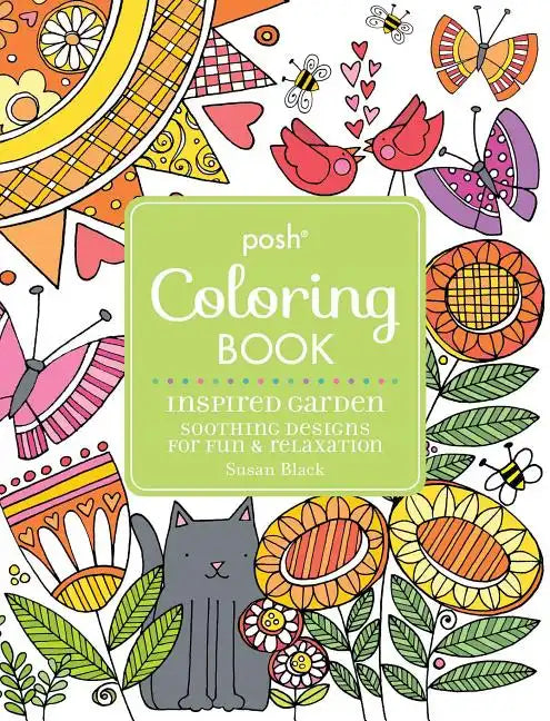 Posh Adult Coloring Book Inspired Garden: Soothing Designs for Fun & Relaxation: Volume 17 - Paperback