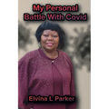 My Personal Battle With Covid - Paperback