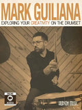 Mark Guiliana - Exploring Your Creativity on the Drumset Book/Online Audio [With DVD] - Paperback