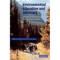 Environmental Education and Advocacy: Changing Perspectives of Ecology and Education - Paperback