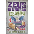 Zeus Is Undead: This One Has Zombies - Paperback