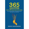 365 Quotes for Your Subconscious Mind: Your subconscious mind - The obedient servant that takes you at your word - Paperback