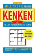 Will Shortz Presents Kenken Easy Volume 2: 100 Logic Puzzles That Make You Smarter - Paperback