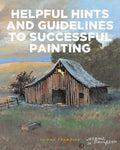 Helpful Hints and Guidelines to Successful Painting - Paperback