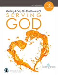 Getting a Grip on the Basics of Serving God - Paperback