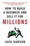 How to Build a Business and Sell It for Millions: The Essential Moves for Every Small Business - Paperback