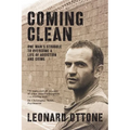 Coming Clean: One man's struggle to overcome a life of addiction and crime - Paperback